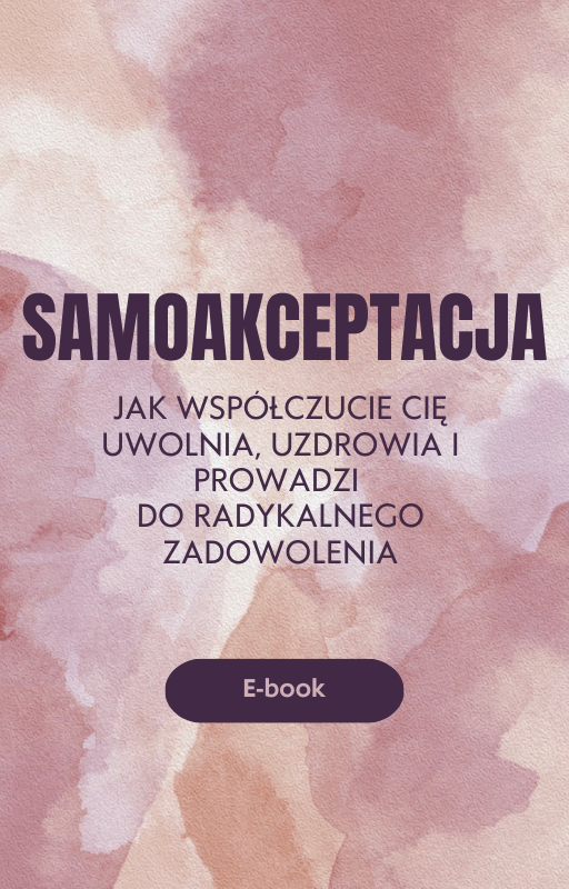 okładka e-booka, kolorowa ilustracja, „samoakceptacja. Jak współczucie uwalnia , uzdrawia i prowadzi do radykalnego zadowolenia"